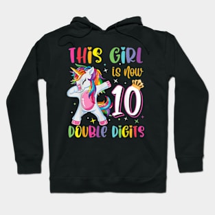 This Girl Is Now 10 Double Digits 10th Birthday Unicorn Hoodie